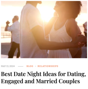 Best Date Night Ideas for Dating, Engaged and Married Couples preview